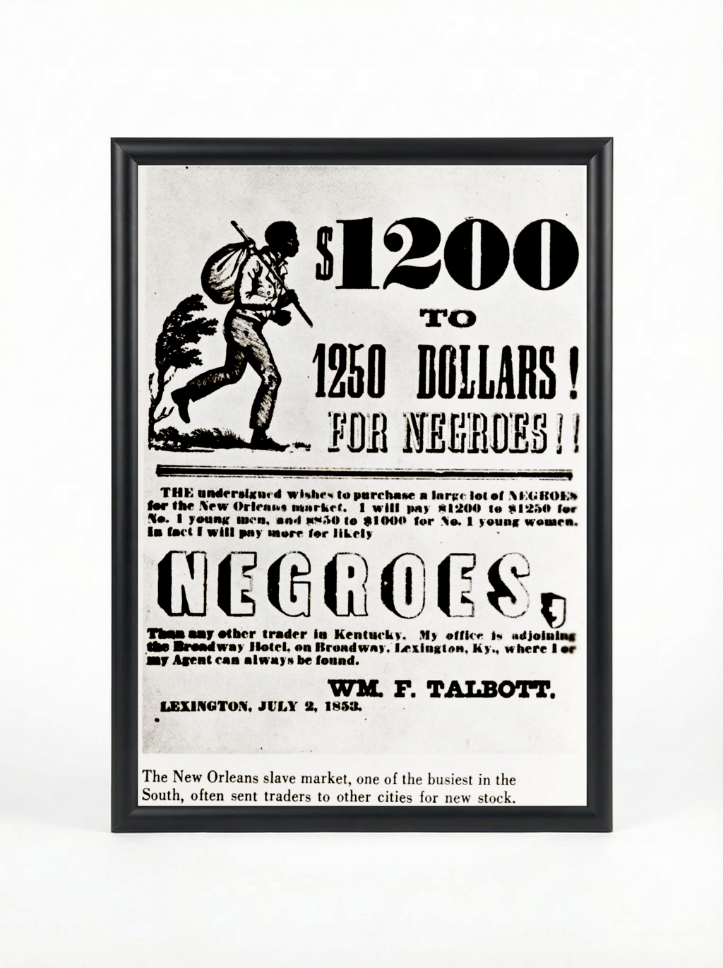 $1200 to $1250 for Negroes: Kentucky Slave Trader 1853
