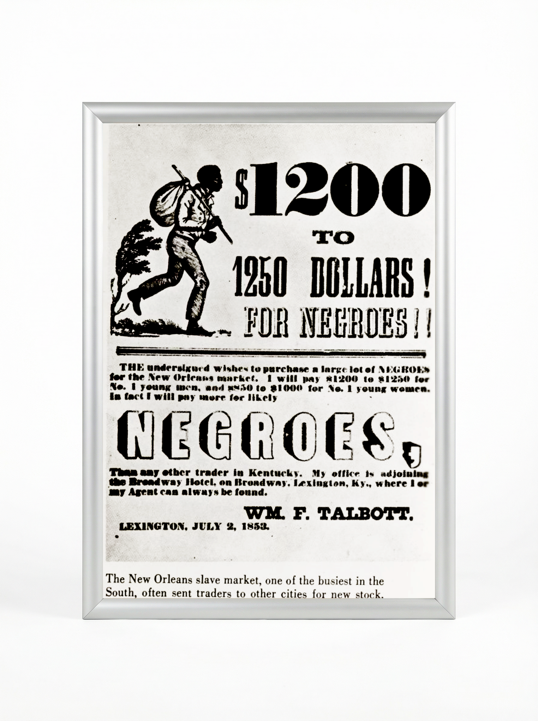 $1200 to $1250 for Negroes: Kentucky Slave Trader 1853