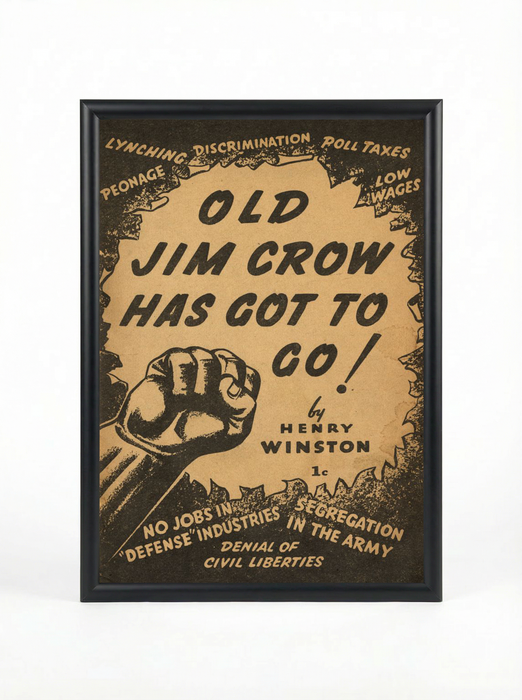 Old Jim Crow Has Got to Go: Civil Rights Protest Poster